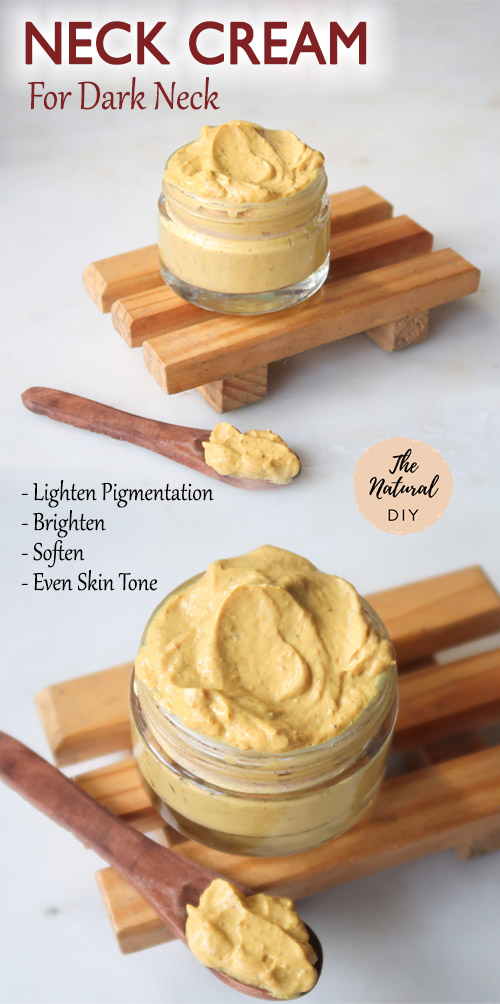 NECK CREAM FOR DARKNESS AROUND NECK The Natural DIY