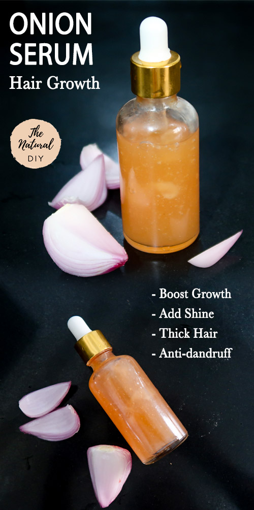 ONION SERUM FOR HAIR GROWTH - The Natural DIY