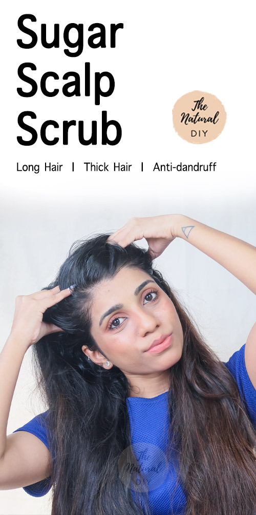 Sugar Scalp Scrub for Long and Thick Hair The Natural DIY